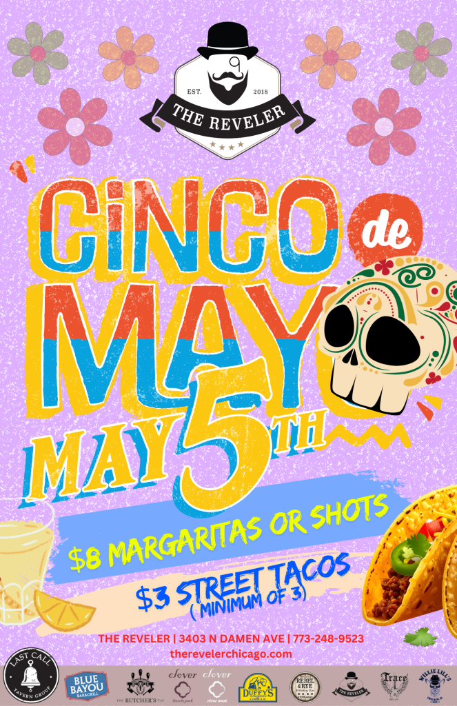 Cinco de Mayo - The Reveler - May 5th