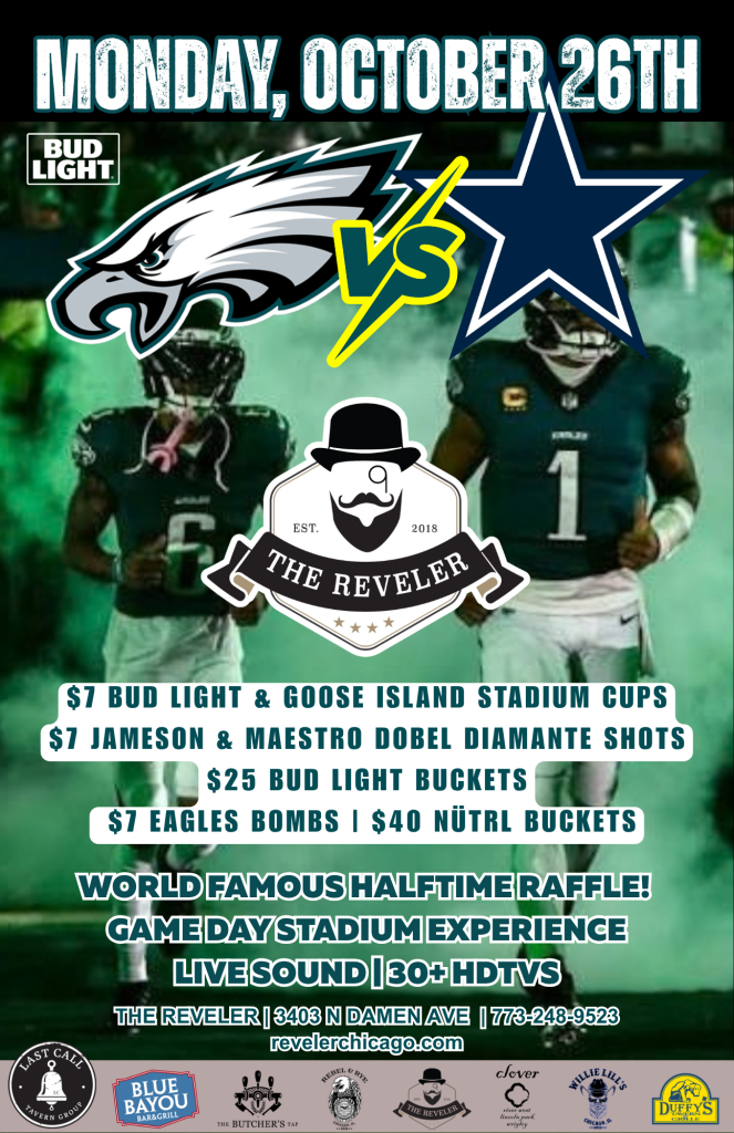 Monday, October 26, 2026 | Cowboys at Eagles | The Reveler